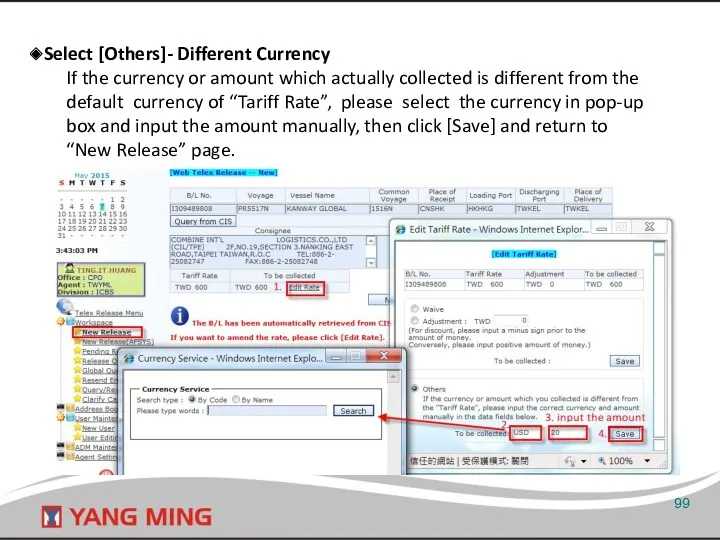 Select [Others]- Different Currency If the currency or amount which