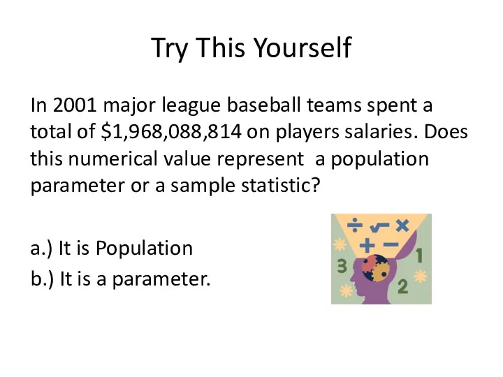 Try This Yourself In 2001 major league baseball teams spent