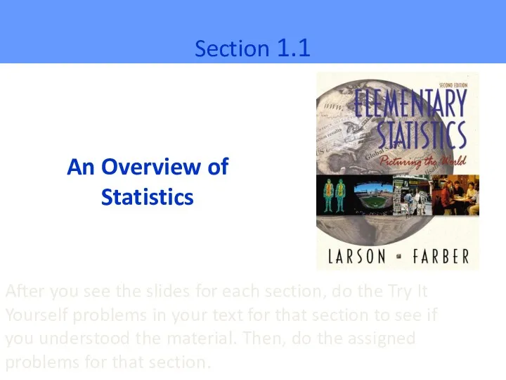 An Overview of Statistics Section 1.1 After you see the