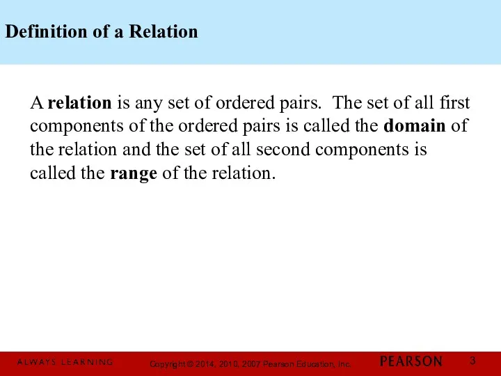 Definition of a Relation A relation is any set of