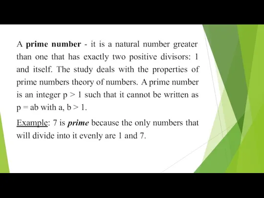 A prime number - it is a natural number greater