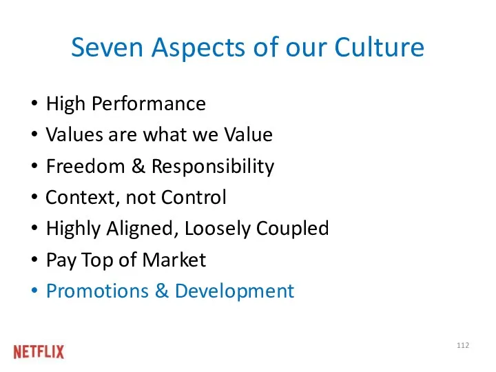Seven Aspects of our Culture High Performance Values are what