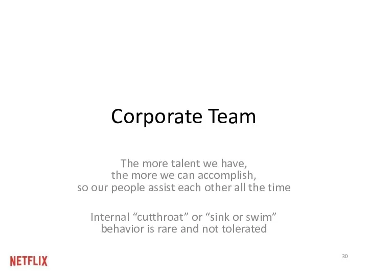 Corporate Team The more talent we have, the more we