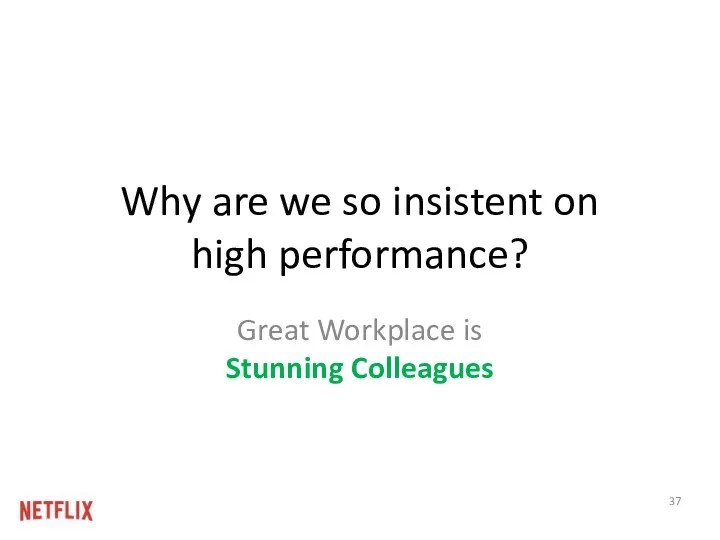 Why are we so insistent on high performance? Great Workplace is Stunning Colleagues