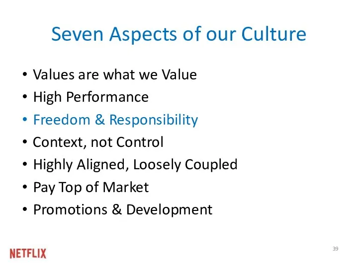 Seven Aspects of our Culture Values are what we Value