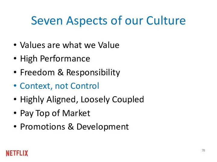 Seven Aspects of our Culture Values are what we Value