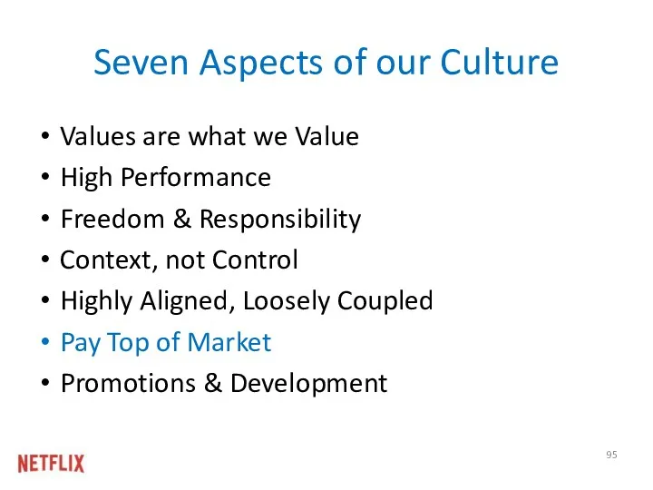 Seven Aspects of our Culture Values are what we Value