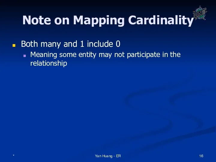 * Yan Huang - ER Note on Mapping Cardinality Both many and 1