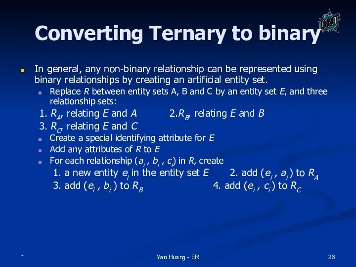 * Yan Huang - ER Converting Ternary to binary In general, any non-binary