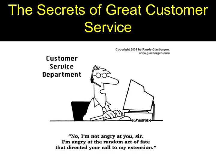 The Secrets of Great Customer Service
