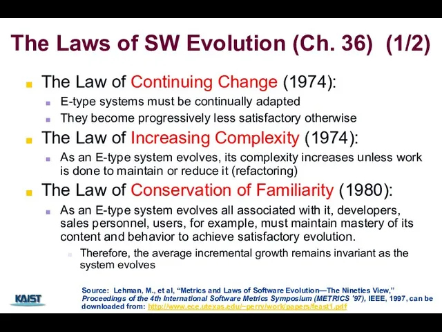 The Laws of SW Evolution (Ch. 36) (1/2) The Law