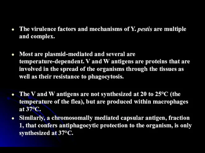 The virulence factors and mechanisms of Y. pestis are multiple