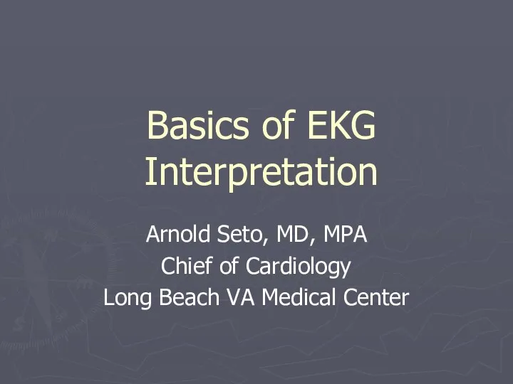 Basics of EKG Interpretation