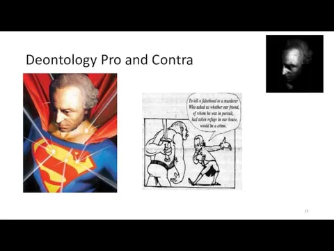 Deontology Pro and Contra