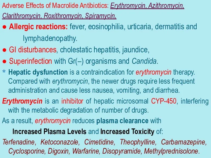 Adverse Effects of Macrolide Antibiotics: Erythromycin, Azithromycin, Clarithromycin, Roxithromycin, Spiramycin,