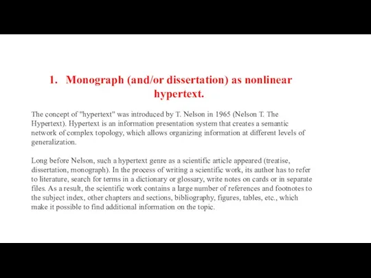 Monograph (and/or dissertation) as nonlinear hypertext. The concept of "hypertext"