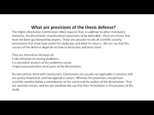 What are provisions of the thesis defense? The Higher Attestation