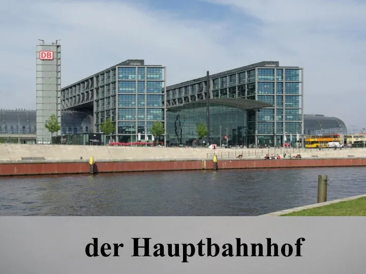 der Hauptbahnhof