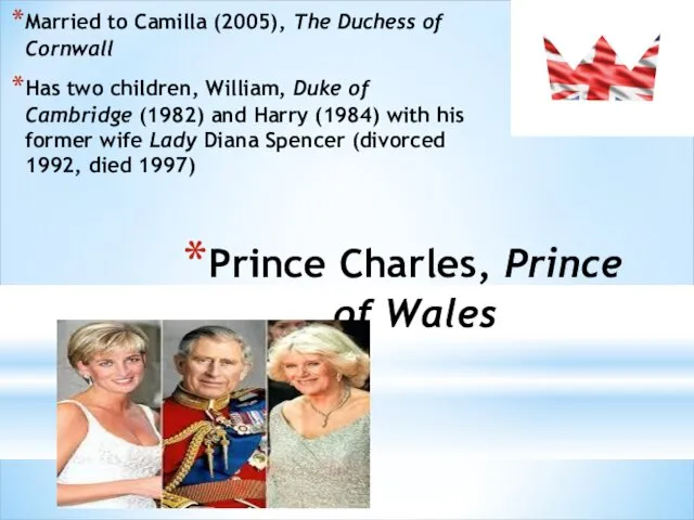 Prince Charles, Prince of Wales Married to Camilla (2005), The