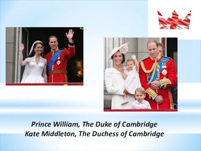 Prince William, The Duke of Cambridge Kate Middleton, The Duchess of Cambridge