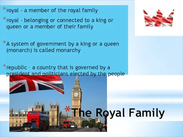 The Royal Family royal - a member of the royal