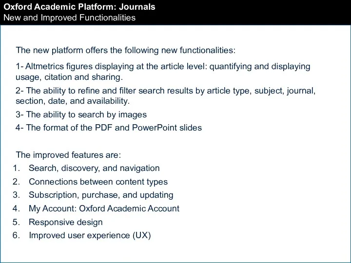 Oxford Academic Platform: Journals New and Improved Functionalities The new