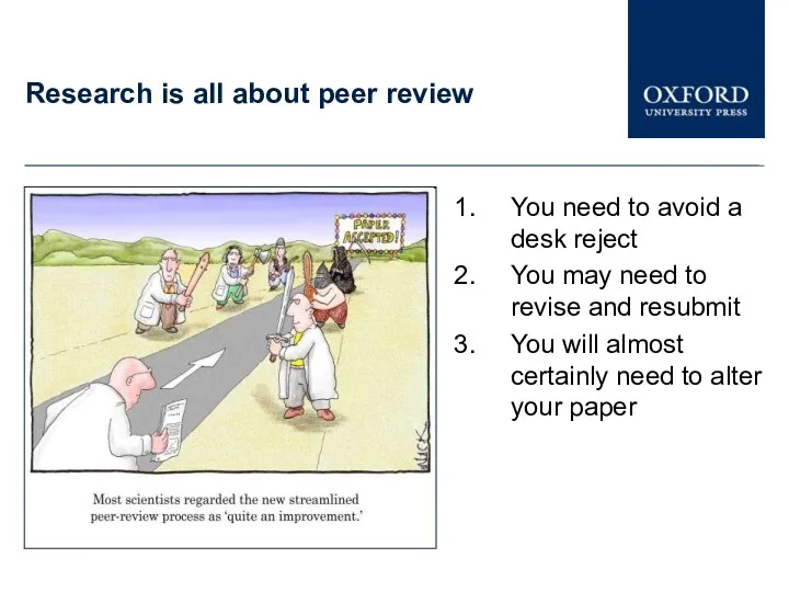 Research is all about peer review You need to avoid a desk reject