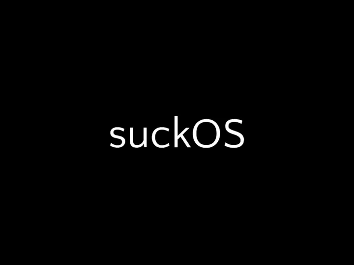 suckOS