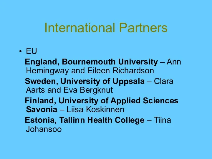 International Partners EU England, Bournemouth University – Ann Hemingway and