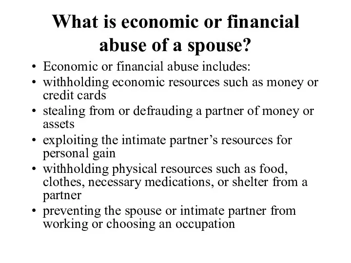 What is economic or financial abuse of a spouse? Economic