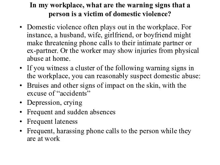 In my workplace, what are the warning signs that a