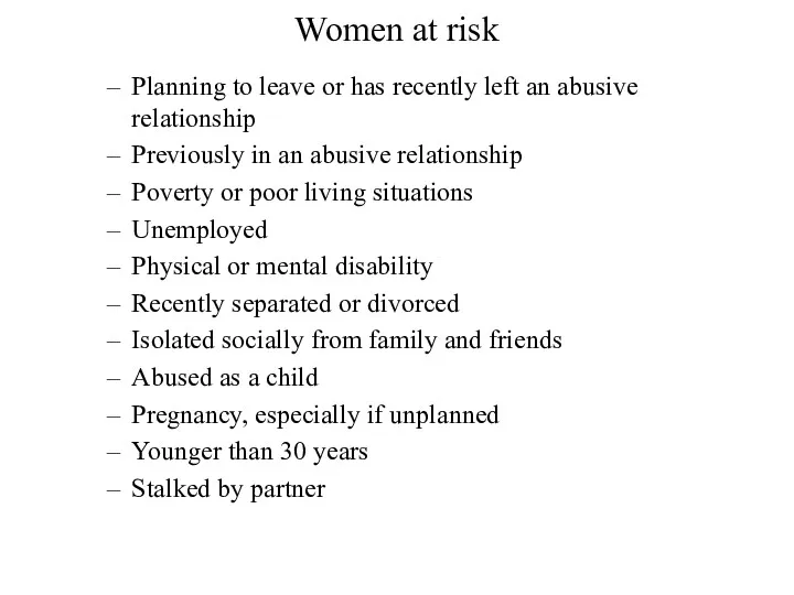 Women at risk Planning to leave or has recently left