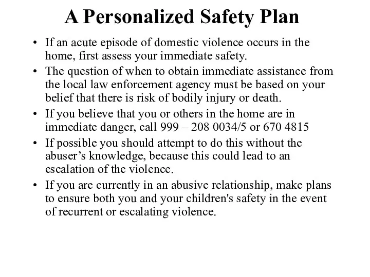 A Personalized Safety Plan If an acute episode of domestic