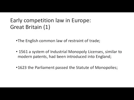 Early competition law in Europe: Great Britain (1) The English