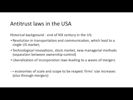 Antitrust laws in the USA Historical background - end of