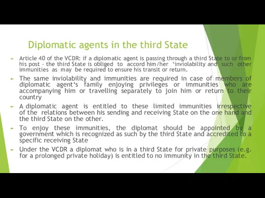 Diplomatic agents in the third State Article 40 of the