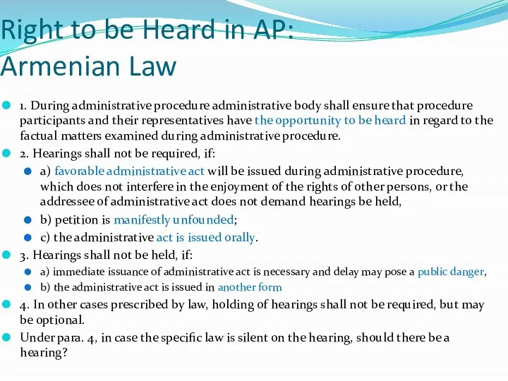 Right to be Heard in AP: Armenian Law 1. During