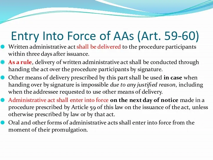 Entry Into Force of AAs (Art. 59-60) Written administrative act