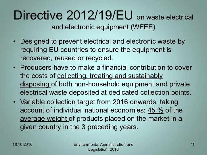 Directive 2012/19/EU on waste electrical and electronic equipment (WEEE) Designed
