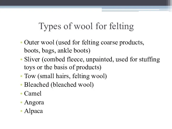 Types of wool for felting Outer wool (used for felting