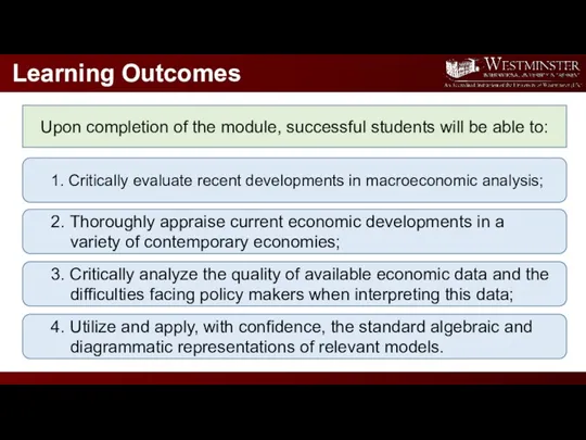 Learning Outcomes Upon completion of the module, successful students will
