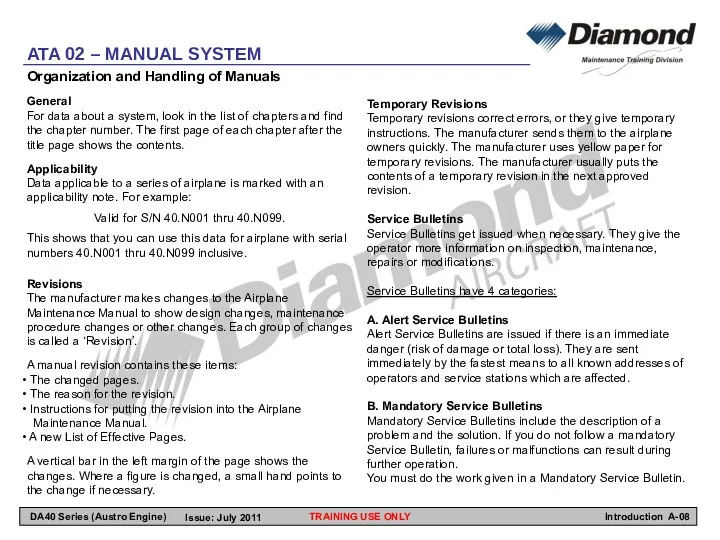 Organization and Handling of Manuals General For data about a system, look in