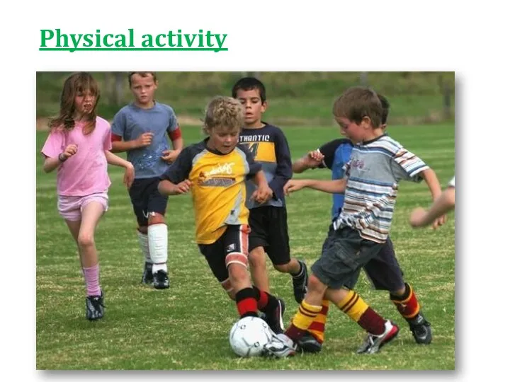 Physical activity