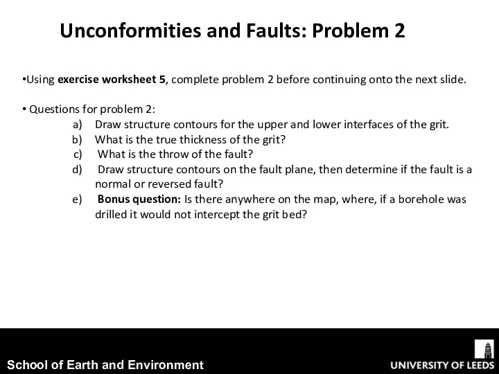 Unconformities and Faults: Problem 2 Using exercise worksheet 5, complete problem 2 before