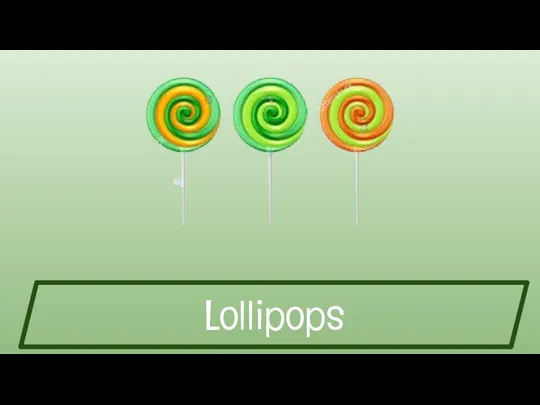 Lollipops