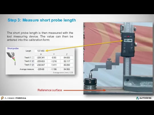 Step 3: Measure short probe length The short probe length