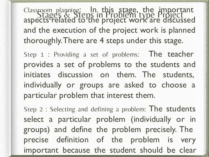 Stages & Steps in Problem type Project Classroom planning: In