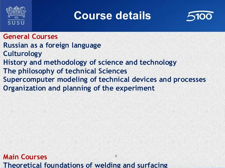 Course details General Courses Russian as a foreign language Culturology History and methodology