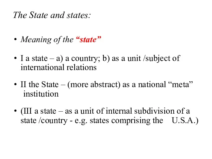 The State and states: Meaning of the “state” I a state – a)