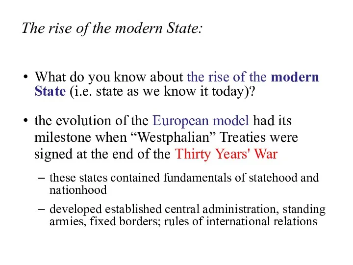 The rise of the modern State: What do you know about the rise